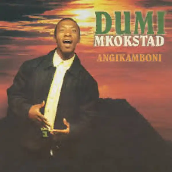 Dumi Mkokstad – Amen Amen