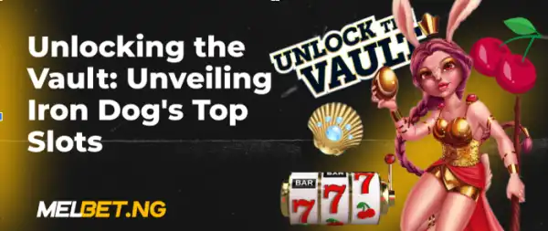 Unlocking the Vault: Unveiling Iron Dog