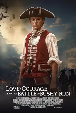 Love Courage and the Battle of Bushy Run (2024)