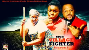 The Village Fighter Season 3