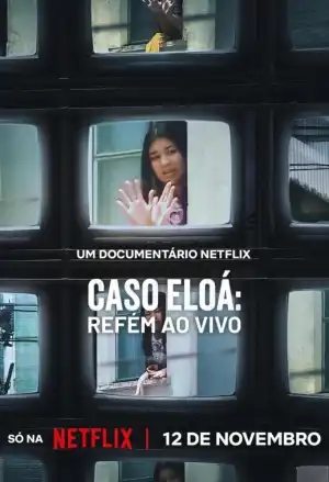 Eloá the Hostage: Live on TV (2025) [Brazil]