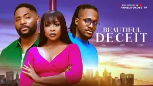 Beautiful Deceit (2025 Nollywood Movie)