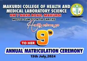 Makurdi College of Health & Medical Laboratory Science announces 9th Matriculation Ceremony
