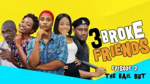 Yawa Skits - 3 Broke Friends [Episode 02] (Comedy Video)