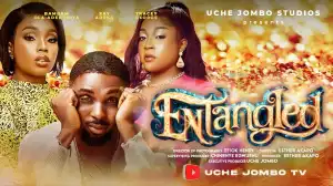 Entangled (2024 Nollywood Movie)