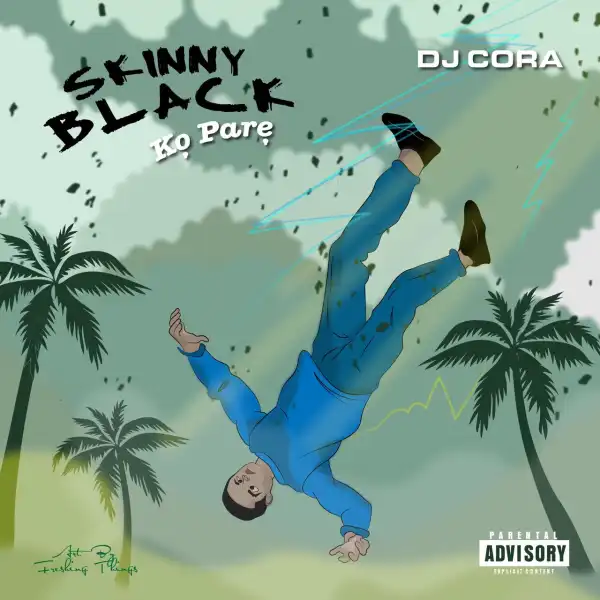 DJ Cora - Skinny Black Ko Paare