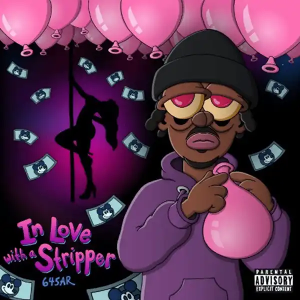 645AR - In Love With A Stripper