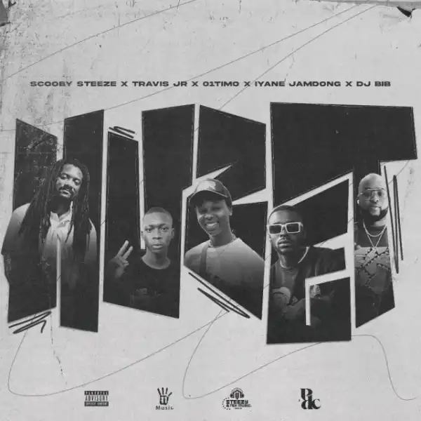 ScoobySteeze – Huzet ft. Travis Jnr, 01Timo, Iyane Jamdong & Dj Bib