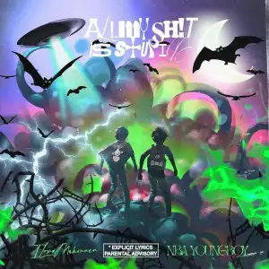 ILoveMakonnen Ft. NBA Youngboy – All My Shit Stupid