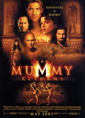 The Mummy Returns (2001)