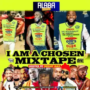 DJ Max (King Of DJs) – I Am A Chosen Mix