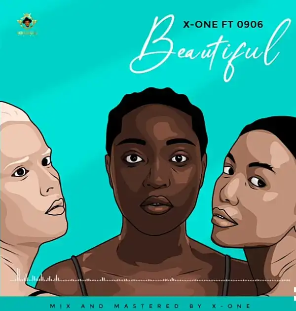 X-One – Beautiful Ft. 0906