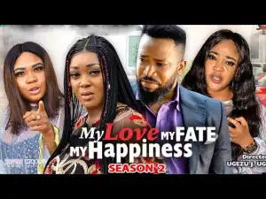 My Love My Fate My Happiness Season 2