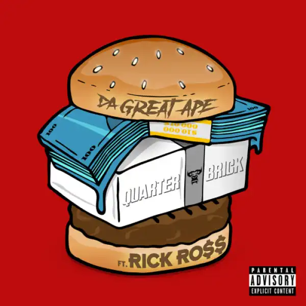 Da Great Ape Ft. Rick Ross - Quarter Brick