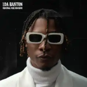 1DA Banton – 911 Ft. Seyi Shay