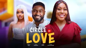 Circle Of Love (2025 Nollywood Movie)