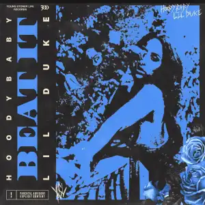 Lil Duke Ft. Hoody Baby – Beat It