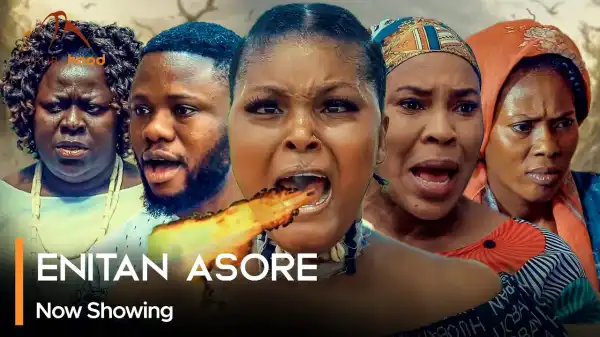 Enitan Asore (2024 Yoruba Movie)