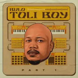 Bulo – uMbonaphi ft. Mthunzi