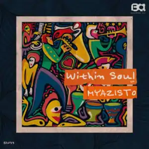 Myazisto – Within Soul (EP)