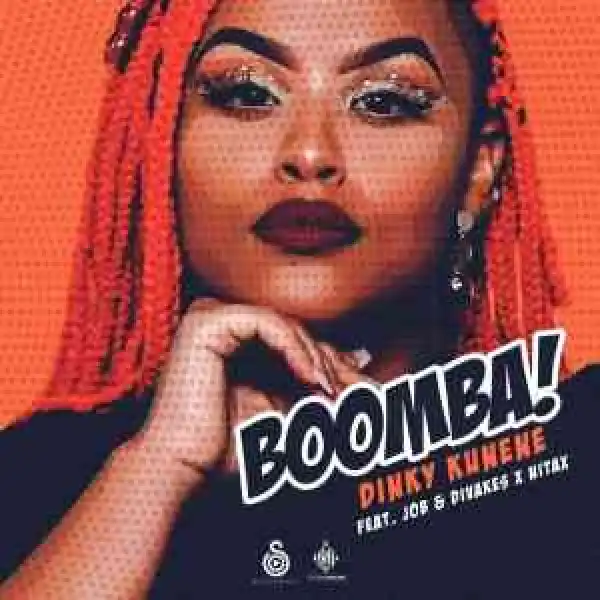 Dinky Kunene – Boomba Ft. Job & Divakes x Nitax