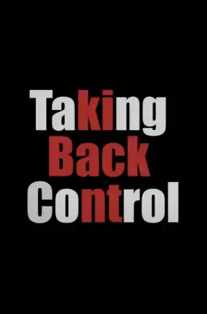 Taking Back Control (2023)