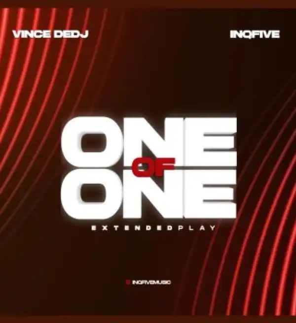 Vince deDJ – When You Need Somebody ft InQfive