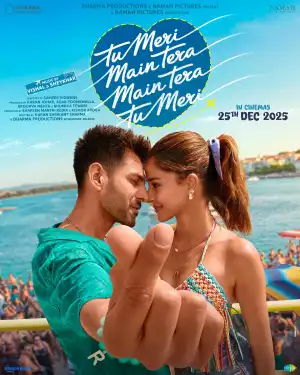 Tu Meri Main Tera Main Tera Tu Meri (2025) [Hindi]