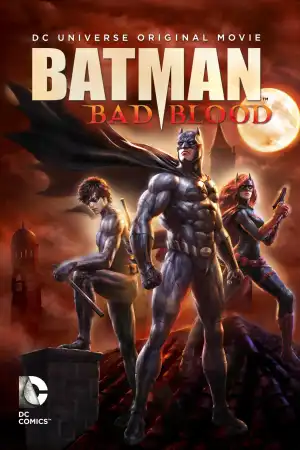 Batman Bad Blood (2016)