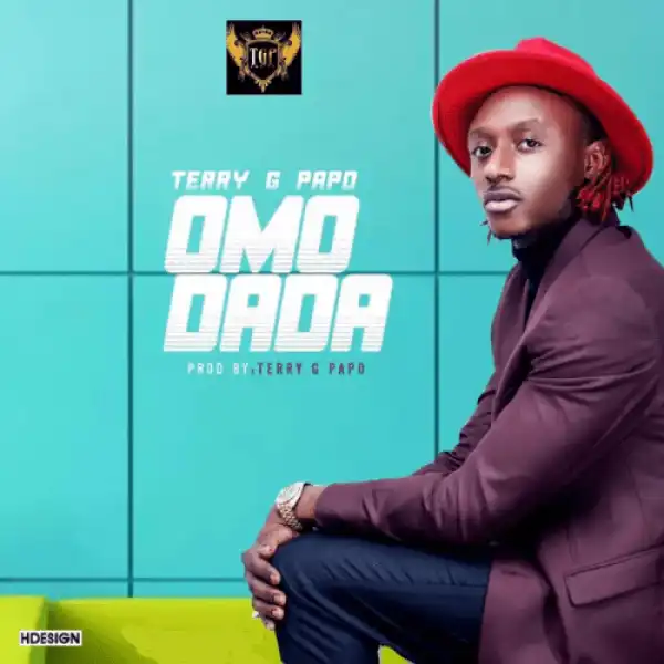 Terry G – Omo Dada