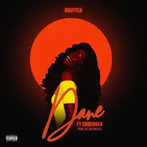 Nautyca – Dane Ft. Coded (4×4)