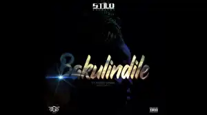 Stilo Magolide – Bakulindile Ft. Aubrey Qwana