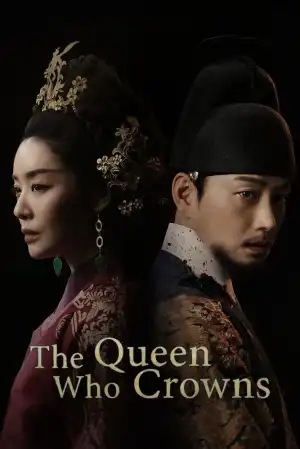 The Queen Who Crowns S01 E02