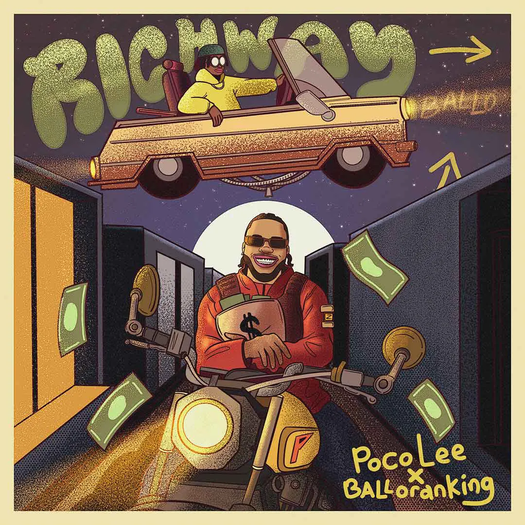 Poco Lee – Rich Way ft. Balloranking