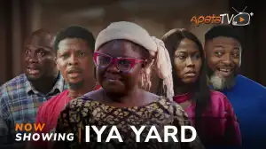 Iya Yard (2024 Yoruba Movie)