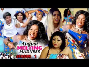 AUGUST MEETING MADNESS SEASON 2 (2020)