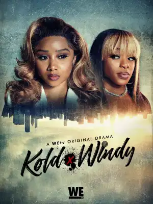 Kold X Windy (2023 TV series)