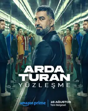 Arda Turan Yuzlesme (2024) [Turkish]