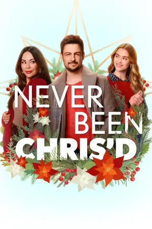 Never Been Chrisd (2023)