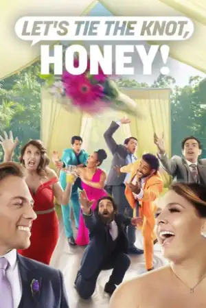 Lets Tie The Knot Honey (2022) [Spanish]