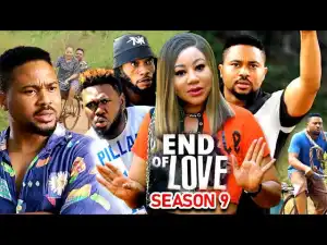 End Of Love Season 9