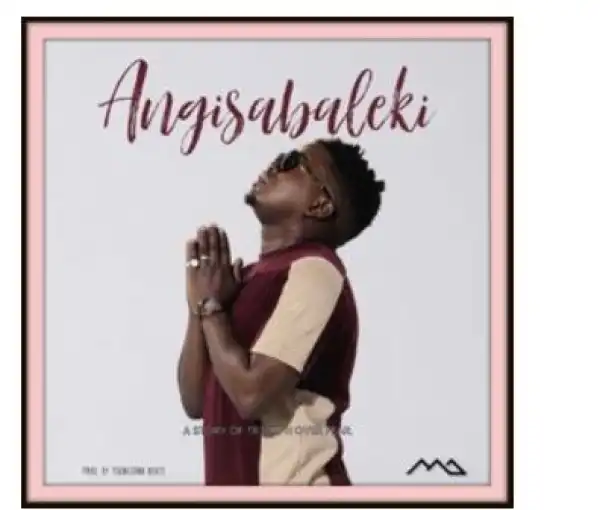 MarazA – Angisabaleki