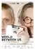 World Between Us (2024)