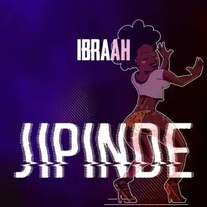 Ibraah – Jipinde