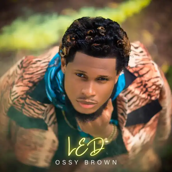Ossy Brown – My Life