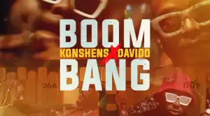 Konshens – Boom Bang ft. Davido