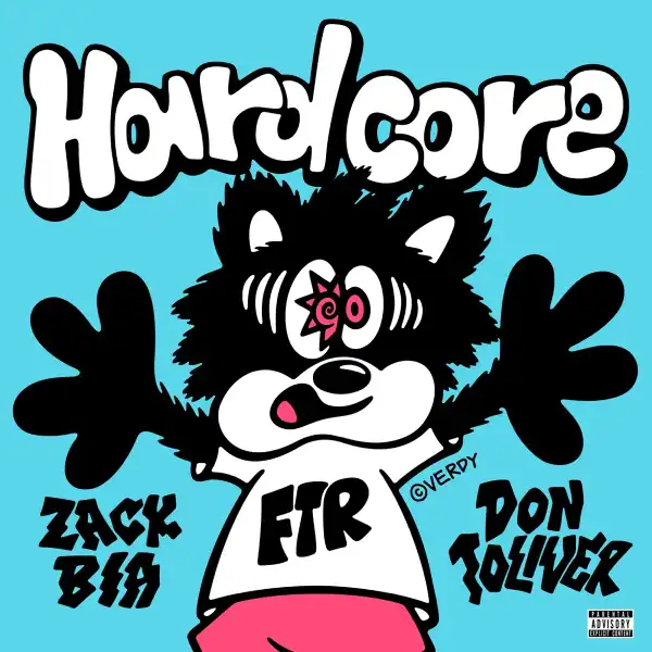 Zack Bia Ft. Don Toliver – Hardcore
