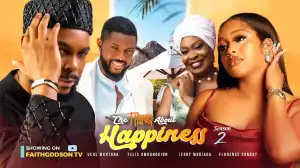 The Thing About Happiness (Season 2) (2023 Nollywood Movie)