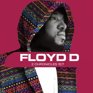 Floyd D & Chymamusique – Now & Then (feat. Earl W Green) [Vocal Mix]