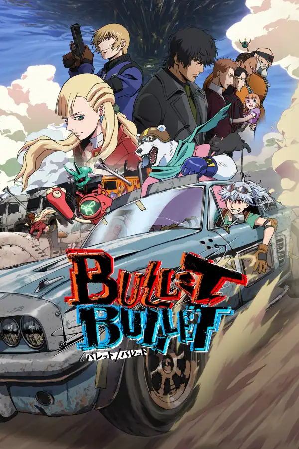 Bullet Bullet (2025) [Japanese] (TV series)